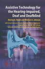 Assistive Technology for the Hearing-Impaired, Deaf and Deafblind By Marion A. Hersh (Editor), C. Andersson (Contribution by), Michael A. Johnson (Editor) Cover Image