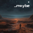 maybe By Katharin The Dragon Cover Image