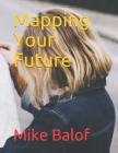 Mapping Your Future Cover Image
