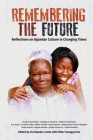 Remembering the Future: Reflections on Ugandan Culture in Changing Times By Christopher Conte (Editor) Cover Image