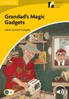 Grandad's Magic Gadgets Level 2 Elementary/Lower-Intermediate Cover Image