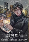 Frost, Winter's Lonely Guardian By E. E. Rawls Cover Image