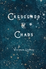 Crescendo of Chaos By Victoria Lauren Cover Image