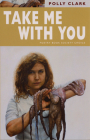 Take Me with You By Polly Clark Cover Image