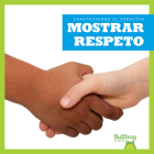 Mostrar Respeto (Showing Respect) By Penelope S. Nelson Cover Image