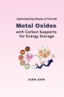 Optimized Synthesis of FeCoNi Metal Oxides with Carbon Supports for Energy Storage Cover Image