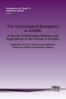 The Technological Emergence of AutoML: A Survey of Performant Software and Applications in the Context of Industry (Foundations and Trends(r) in Information Systems) Cover Image