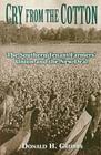 Cry from the Cotton: The Southern Tenant Farmers' Union and the New Deal By Donald Grubbs Cover Image