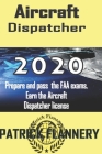 Aircraft Dispatcher: Book of knowledge By Patrick Flannery Cover Image