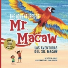 The Adventures of Mr. Macaw, Las Aventuras del Sr. Macaw By Yana Popova (Illustrator), Leticia Ordaz Cover Image