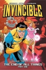 Invincible Volume 24: The End of All Things, Part 1 Cover Image