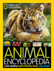 National Geographic Animal Encyclopedia: 2,500 Animals with Photos, Maps, and More! By Lucy Spelman Cover Image