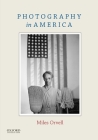 Photography in America By Miles Orvell Cover Image
