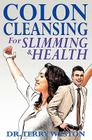 Colon Cleansing for Slimming & Health Cover Image