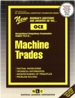 MACHINE TRADES: Passbooks Study Guide (Occupational Competency Examination) By National Learning Corporation Cover Image