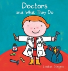 Doctors and What They Do (Profession #9) By Liesbet Slegers (Illustrator) Cover Image