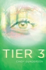 Tier 3 By Cindy Gunderson Cover Image