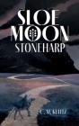 Sloe Moon: Stoneharp Cover Image