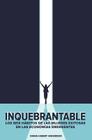 Inquebrantable: Los seis hábitos de las mujeres exitosas en las economías emergentes By Rania Habiby Anderson Cover Image