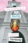 The Reconception of Marie By Teresa Carmody Cover Image