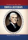 Thomas Jefferson (Presidents and Their Times) By Trudi Strain Trueit Cover Image
