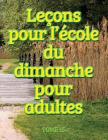 Leçons d'école du dimanche des adultes - Volume 15 By Ministères Disciple Mésoamérique (Producer) Cover Image