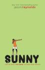 Sunny (Track #3) By Jason Reynolds Cover Image