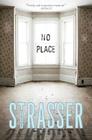 No Place By Todd Strasser Cover Image