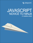 Javascript: Novice to Ninja By Darren Jones Cover Image
