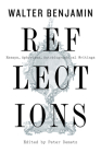 Reflections: Essays, Aphorisms, Autobiographical Writings By Walter Benjamin Cover Image