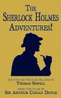 The Sherlock Holmes Adventures! By Thomas Sewell (Adapted by), Arthur Conan Doyle (Created by) Cover Image