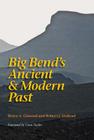 Big Bend's Ancient and Modern Past Cover Image