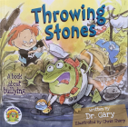 Throwing Stones: A Book about Bullying By Gary Benfield, Chris Sharp (Illustrator) Cover Image