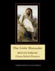 The Little Marauder: Bouguereau Cross Stitch Pattern By Kathleen George, Cross Stitch Collectibles Cover Image