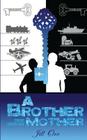 A Brother From Another Mother By Rachel McDermott (Editor), Kelly Rush (Illustrator), Jamie Marie Stinchcomb (Photographer) Cover Image