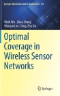 Optimal Coverage in Wireless Sensor Networks (Springer Optimization and Its Applications #162) Cover Image