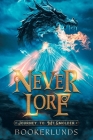 Never Lore: Journey to Mt. Smolder By Taya Okerlund, Nathan Okerlund Cover Image