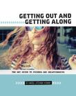 Getting Out and Getting Along: The Shy Guide to Friends and Relationships By Karen Latchana Kenney Cover Image