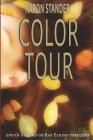 Color Tour (Ray Elkins Thrillers #2) By Aaron Stander Cover Image
