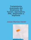 Tratamiento Avanzado del Síndrome de Turner: Apometría, PNL, Regresión e Hipnosis Cover Image