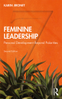 Feminine Leadership: Personal Development Beyond Polarities By Karin Jironet Cover Image