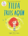 Tilda Tries Again (Big Bright Feelings) By Tom Percival Cover Image