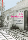 J. R. Davidson: A European Contribution to California Modernism By Lilian Pfaff Cover Image