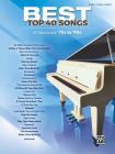 Best Top 40 Songs, '70s to '90s: 51 Hits from the '70s to '90s (Piano/Vocal/Guitar) (Best Songs) Cover Image