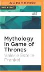 Mythology in Game of Thrones Cover Image