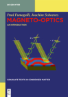 Magneto-Optics: An Introduction (de Gruyter Textbook) By Paul Fumagalli, Joachim Schoenes Cover Image