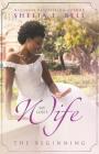 My Son's Wife: The Beginning By Shelia E. Bell Cover Image