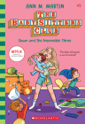 Dawn and the Impossible Three (The Baby-Sitters Club #5) By Ann M. Martin Cover Image