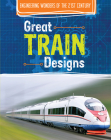 Great Train Designs By Sophie Washburne Cover Image