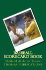Baseball Scorecard Book: Oakland Athletics Theme By Thomas Publications Cover Image